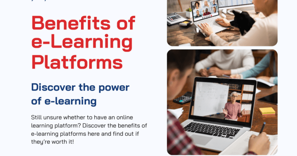 Benefits of Using E-Learning Platforms